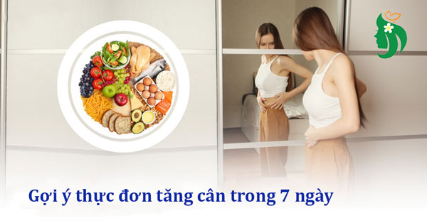 Gợi ý thực đơn tăng cân trong 7 ngày