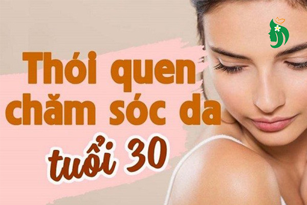 Cách chăm sóc da mặt tuổi 30: Bí quyết gìn giữ thanh xuân cho làn da