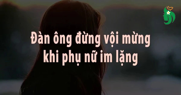 Vì sao phụ nữ chọn im lặng thay vì nói ra?