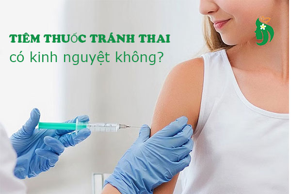 Tiêm thuốc tránh thai có kinh nguyệt không? Giải đáp từ chuyên gia