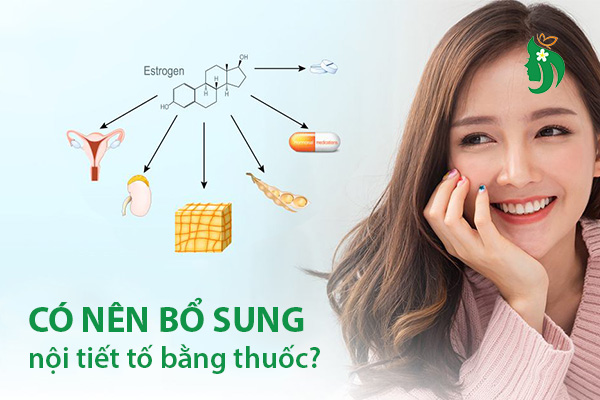 Có nên bổ sung nội tiết tố bằng thuốc? Lời khuyên từ chuyên gia sức khỏe nữ giới