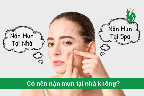 Có nên nặn mụn tại nhà không? Cảnh báo rủi ro & hướng xử lý an toàn