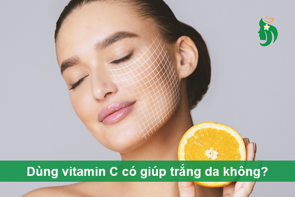 Dùng vitamin C có giúp trắng da không?
