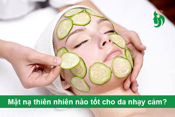 Mặt nạ thiên nhiên nào tốt cho da nhạy cảm? Gợi ý 5 công thức dịu nhẹ, dễ làm tại nhà